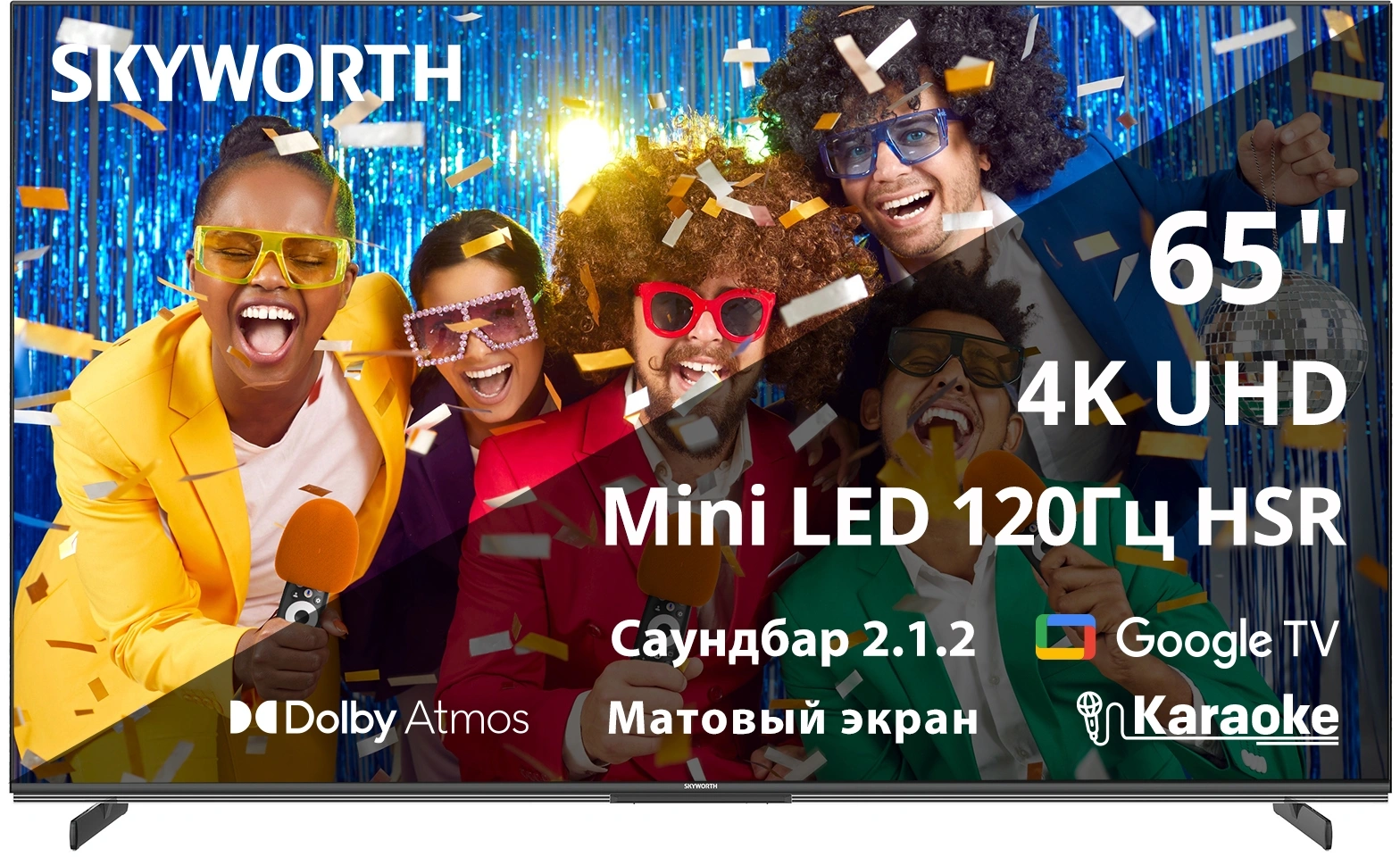 Телевизор LED Skyworth 65" 65X85G QD-Mini LED Magic Sound Karaoke TV Frameless черный/черный 4K Ultra HD 120Hz MEMC DVB-T DVB-T2 DVB-C DVB-S DVB-S2 USB WiFi Smart TV