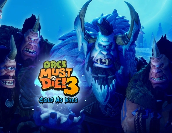 Дополнение к игре для ПК Robot Entertainment Orcs Must Die! 3 Cold as Eyes (18+)